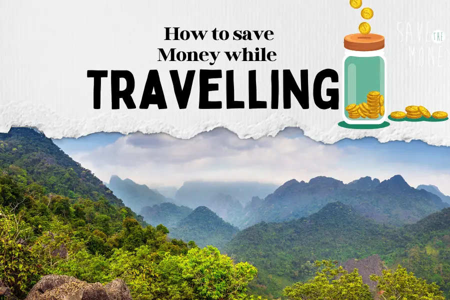 how to save money while travelling
